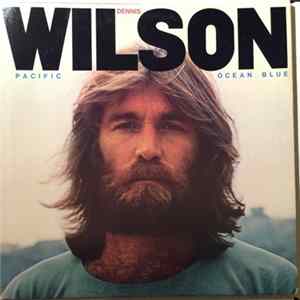 Dennis Wilson - Pacific Ocean Blue Album