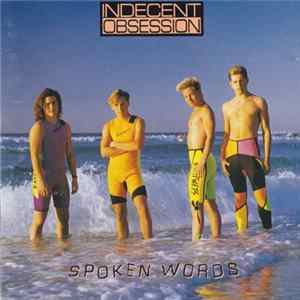 Indecent Obsession - Spoken Words Album