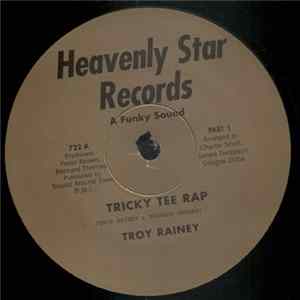 Troy Rainey - Tricky Tee Rap Album